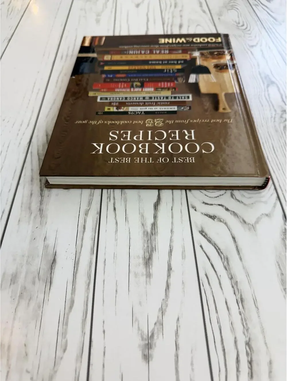 Food & Wine Best of the Best Cookbook Recipes Vol. 13 Hardcover
